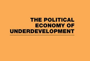 political-economy-of-underdevelopment