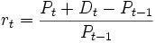  r_t = \frac{P_t+D_t-P_{t-1}}{P_{t-1}}