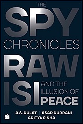 The_Spy_Chronicles_RAW_ISI_and_the_Illusion-Dulat_Durrani